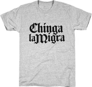 LookHUMAN Statement Shirt - Ching* La Migra F*ck ICE Bold Graphic - Great Gift for Social Justice Advocates - Unisex Tee